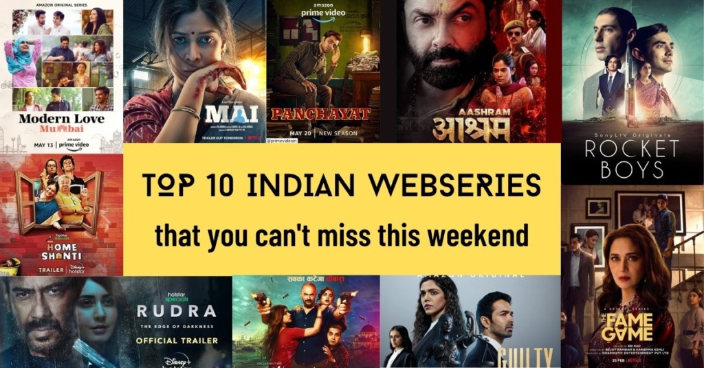Top Indian web-series for the weekend