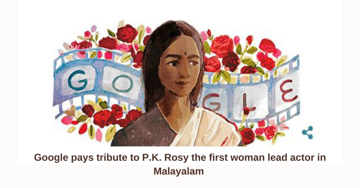 Uncovering the life and legacy of P.K.Rosy first lead woman actor