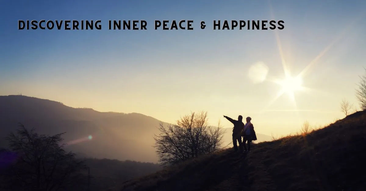 Discover the Secret to Inner Peace and Everlasting Happiness!