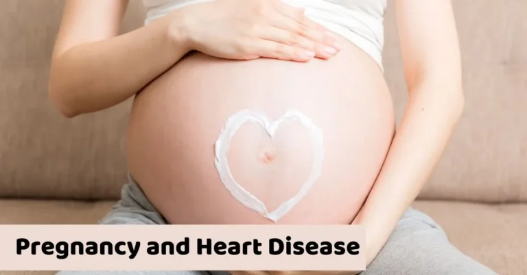 pregnancy and heart disease