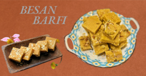 Besan Barfi Recipe