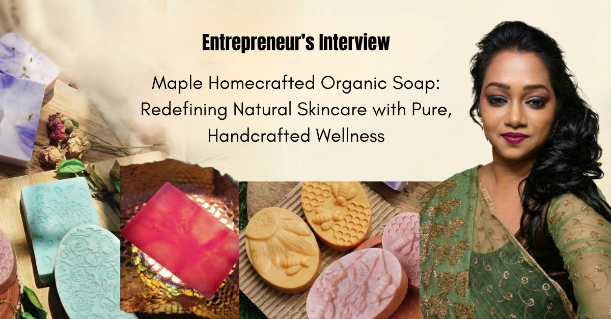 Maple Homecrafted Organic Soap: Redefining Natural Skincare with Pure, Handcrafted Wellness
