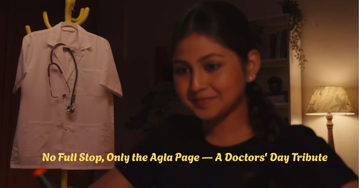 No Full Stop, Only the Agla Page — A Doctors’ Day Tribute